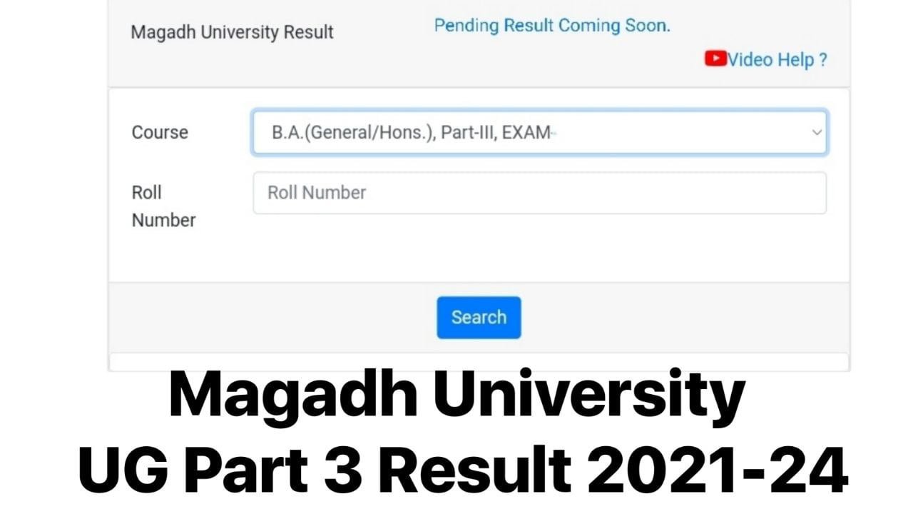 Magadh University UG Part 3 Result 2021-24 : BA/BSc/BCom All Stream