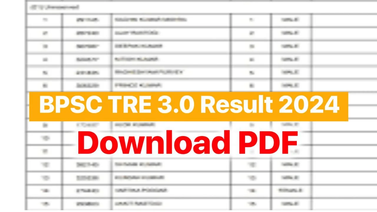 BPSC TRE 3.0 Result 2024 Download Link : Cut-off Marks, Merit List Check